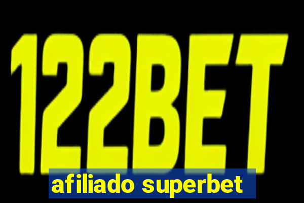 afiliado superbet